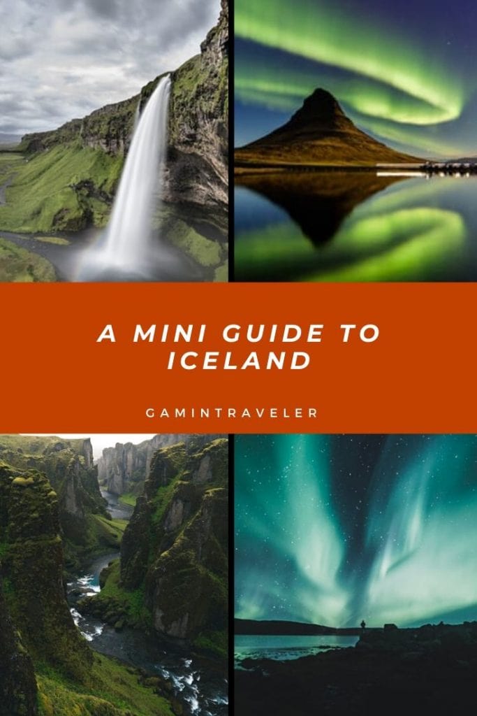 Travel Guide to Iceland - Tips for Visiting Iceland And Best Places to Visit 2 MINI GUIDE TO ICELAND 3