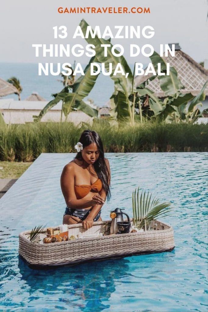 13 Best Things to do in Nusa Dua Bali 3 NUSA DUA PIN 1