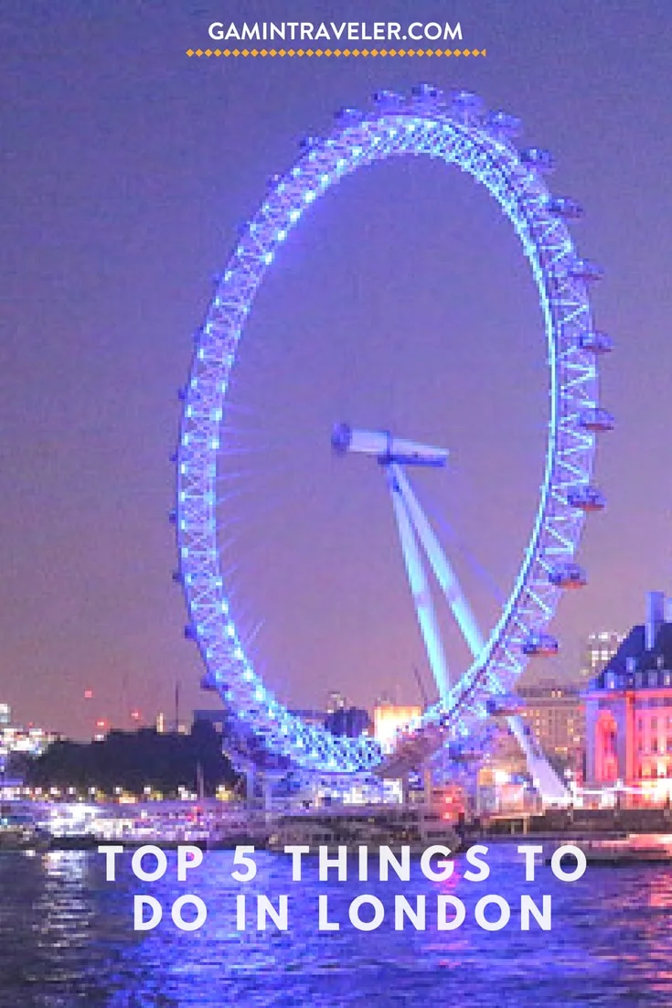5 Best Things to Do in London 1 5 Best Things to Do in London