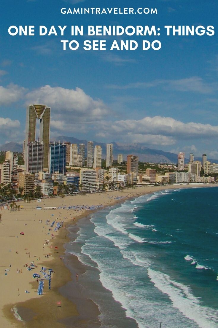 One day In Benidorm: Things to see and do 1 ONE DAY IN BENIDORM: THINGS TO SEE AND DO