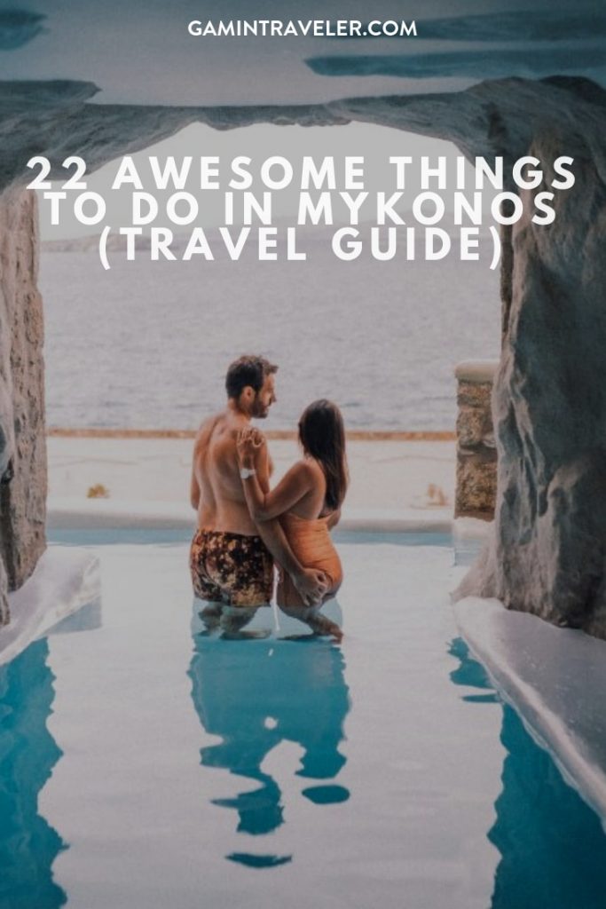 22 Amazing Things to do in Mykonos (Travel Guide)
