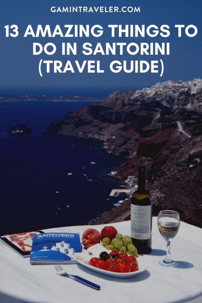 13 AMAZING THINGS TO DO IN SANTORINI (TRAVEL GUIDE)