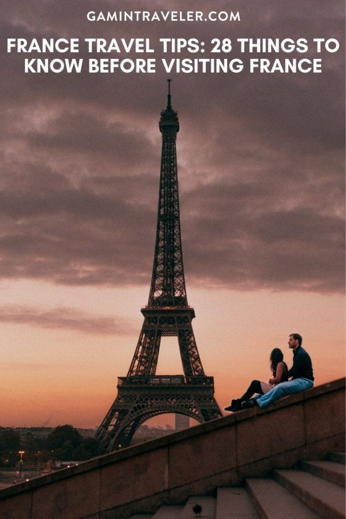 France Travel Tips: 28 Best Things to know before visiting France 1 France travel tips, facts about France, things to know before visiting France