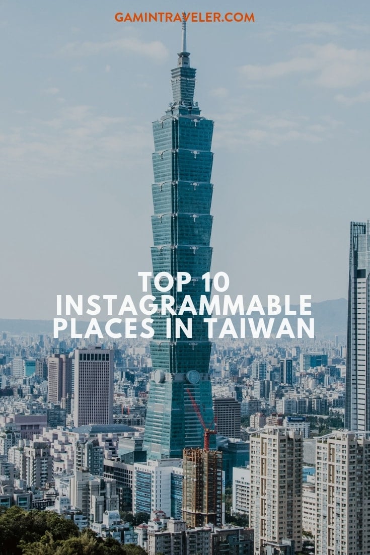 pin instagrammable Taiwan