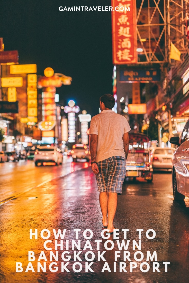 How to get to Chinatown Bangkok from Bangkok Airport Best Way 1 1 1