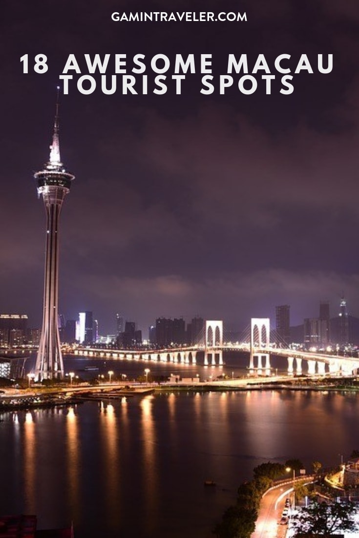 18 Best Things To do in Macau And Macau Tourist Spots 1 macau pin