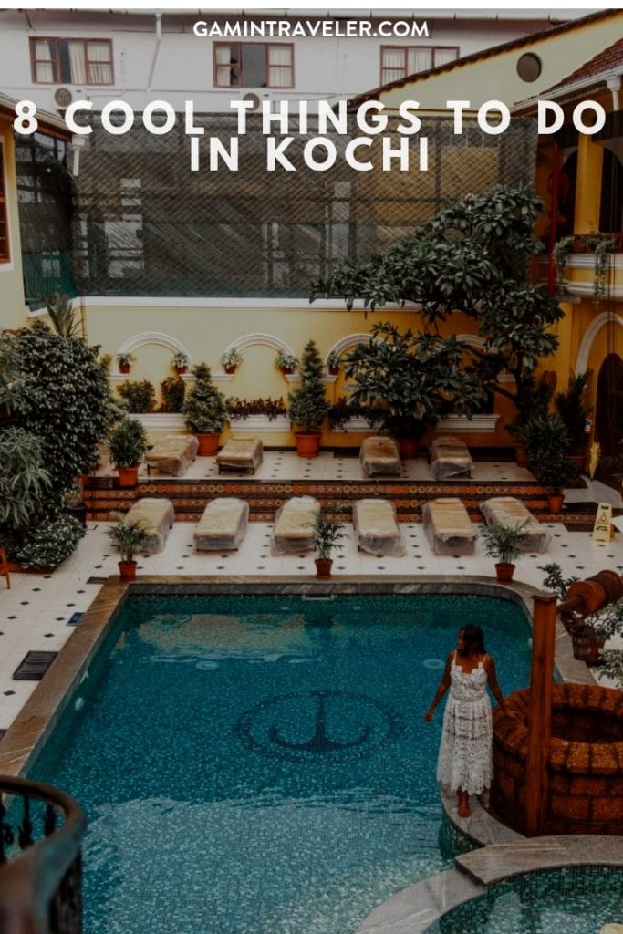 8 Cool Things to do in Kochi (Travel Guide) 1 1 3