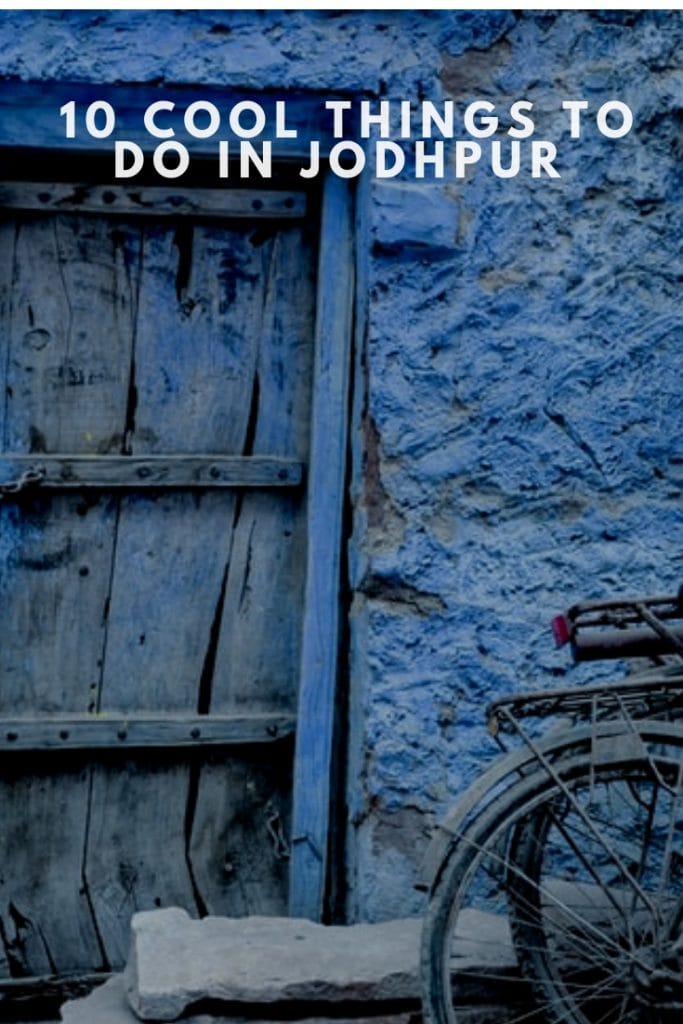Things to do in Jodhpur, Jodhpur travel guide