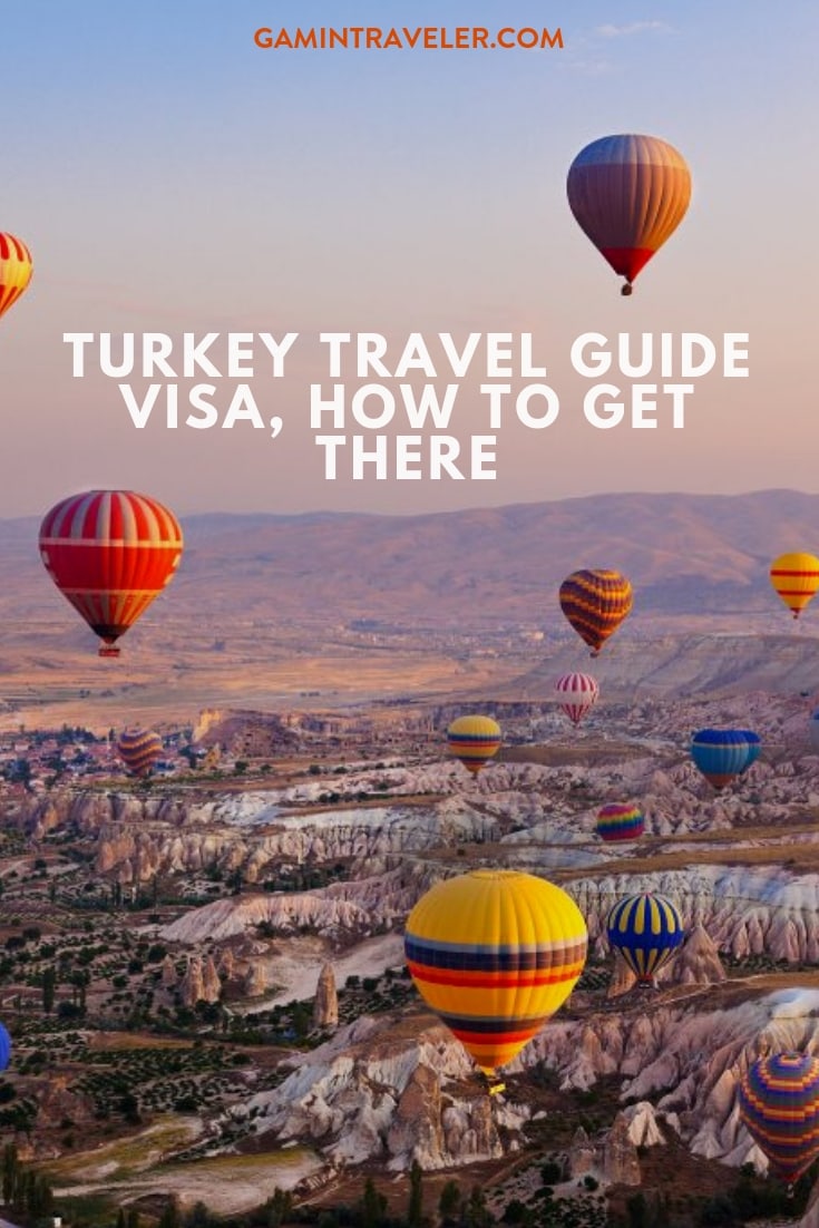 Where to go in Turkey Travel Guide: Visa, How to Get There 1 Turkey Travel Guide