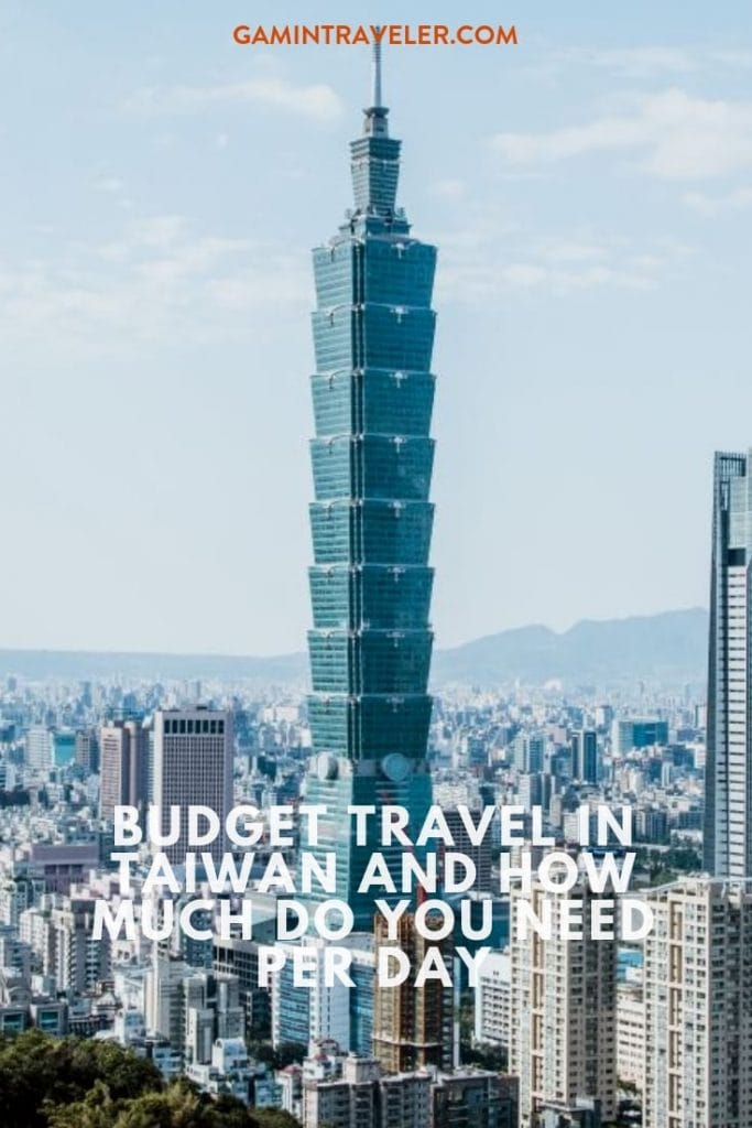 Budget Travel Taiwan: How Much do you need per day 3 BUDGET TRAVEL IN TAIWAN 1