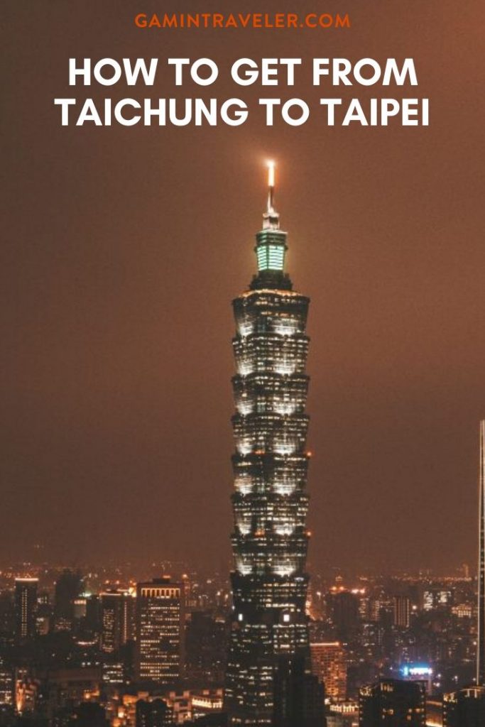 how to get from Taichung to Taipei