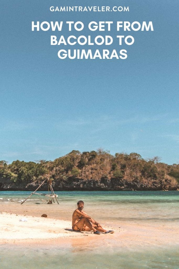 How to get from Bacolod to Guimaras 1 Bacolod to Guimaras