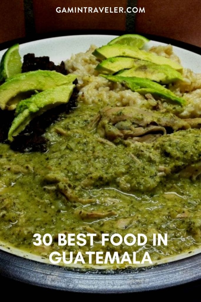 30 Best Food in Guatemala And Best Guatemalan Dishes 3 Guatemala Pin