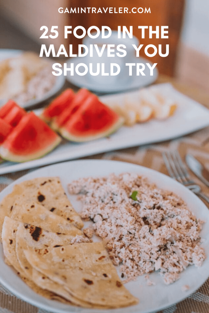 Best Maldives Food: 25 Food in the Maldives You Should Try 1 Maldives Pin 2