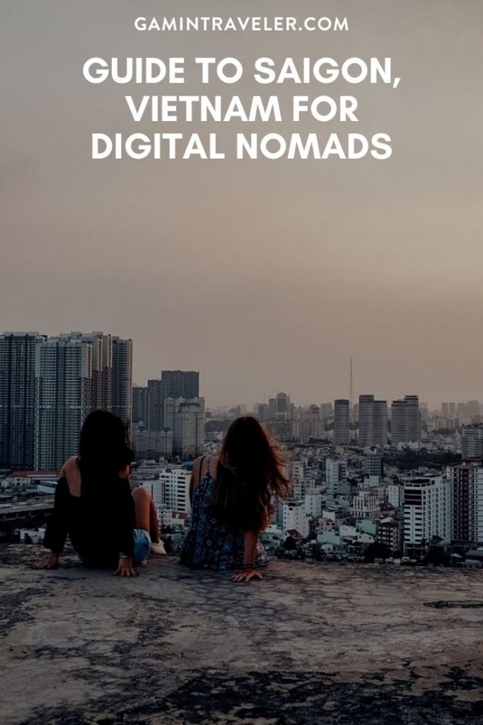 Vietnam for Digital Nomads - A Complete Guide to Saigon 1 pin vietnam