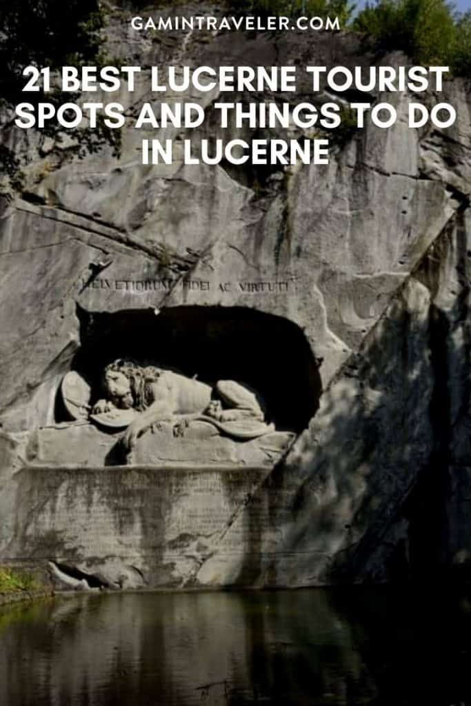 21 Best Lucerne Tourist Spots And Things to do in Lucerne 1 Lucerne Tourist Spots, Things to do in Lucerne
