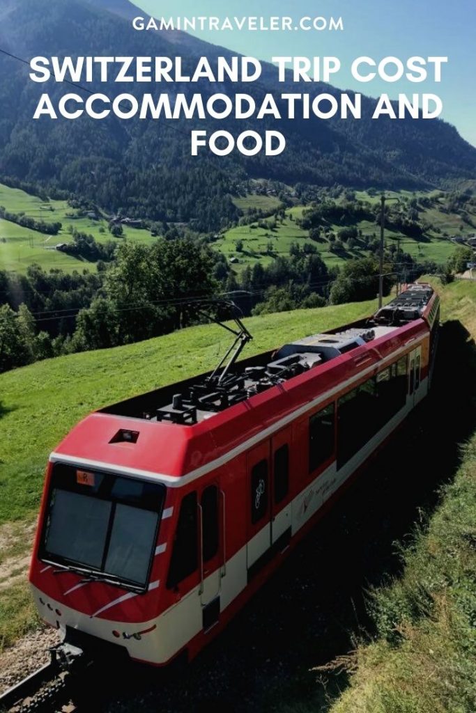 Switzerland Trip Cost Accommodation And Food (Prices For Activities And Transportation) 1 Switzerland trip cost