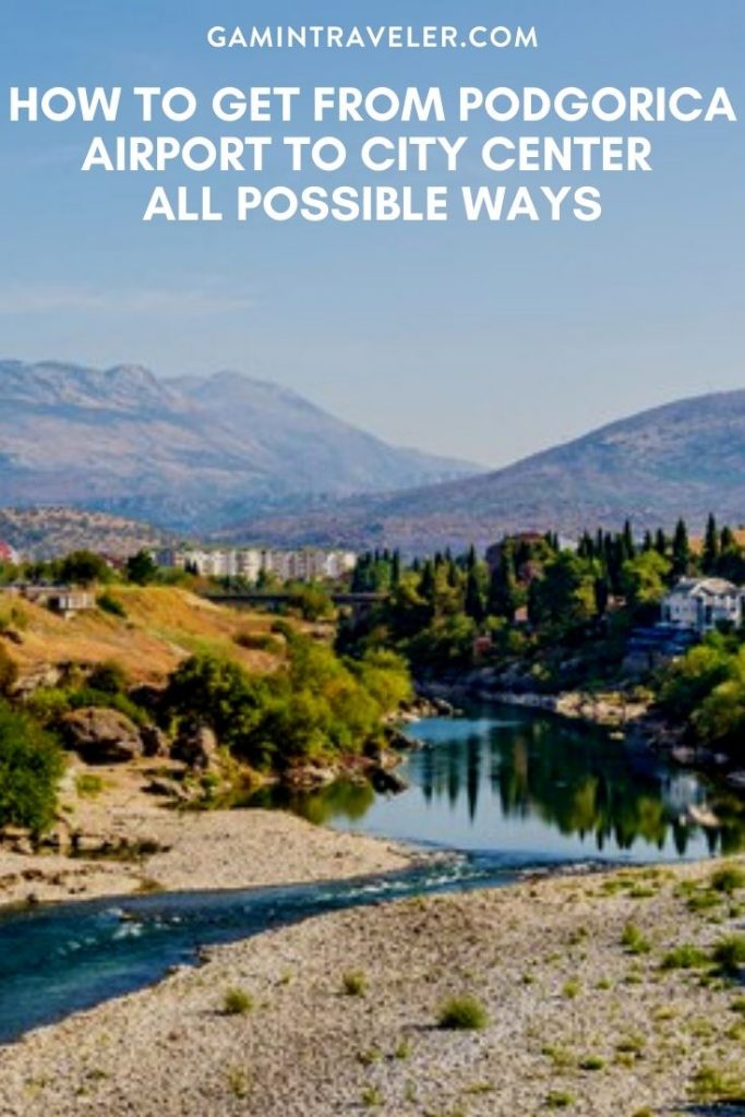 podgorica airport to city center, How To Get From Podgorica Airport to City Center