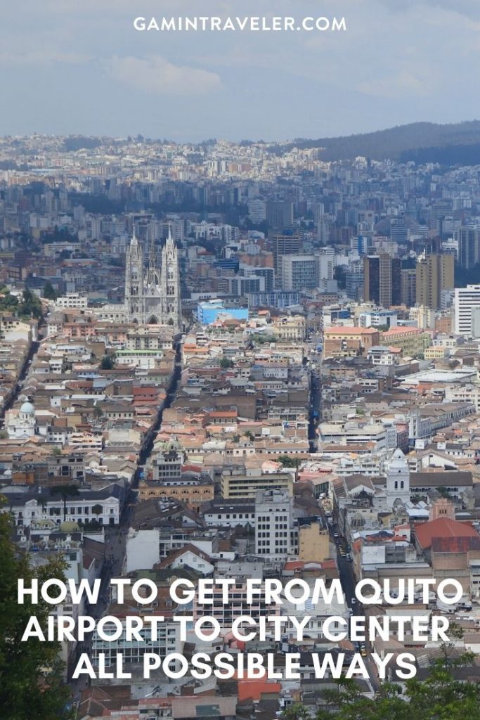 How To Get From Quito Airport to City Center Best Way 1 quito airport to city, How To Get From Quito Airport to City Center