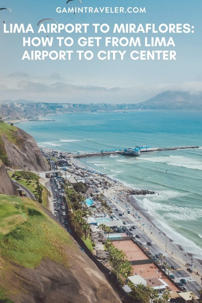 Lima Airport To Miraflores: How To Get From Lima Airport to City Center 1 lima airport to miraflores, lima airport to city, lima airport to city shuttle, How To Get From Lima Airport to City Center