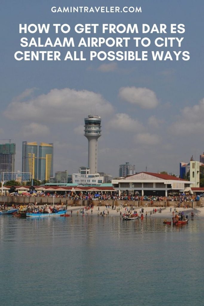 How To Get From Dar Es Salaam Airport To City Center Best Way 1 Dar es Salaam airport to city center, Dar es Salaam airport to city, How To Get From Dar Es Salaam Airport To City Center
