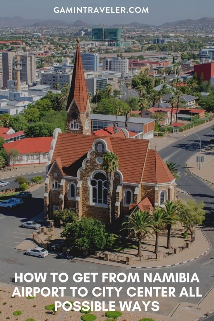Namibia airport to city center, Namibia airport to city, How To Get From Namibia Airport To City Center
