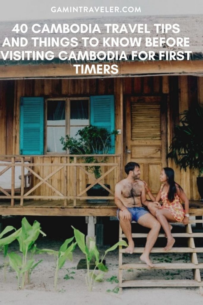 40 Cambodia Travel Tips And Things To Know Before Visiting Cambodia For First Timers 1 Cambodia travel tips, things to know before visiting Cambodia, facts about Cambodia