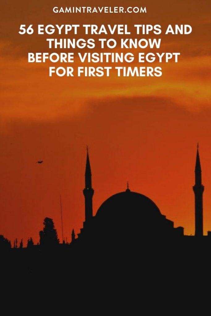 56 Best Things To Know Before Visiting Egypt - Best Egypt Travel Tips For First Timers 1 Egypt Travel Tips, things to know before visiting Egypt, facts about Egypt
