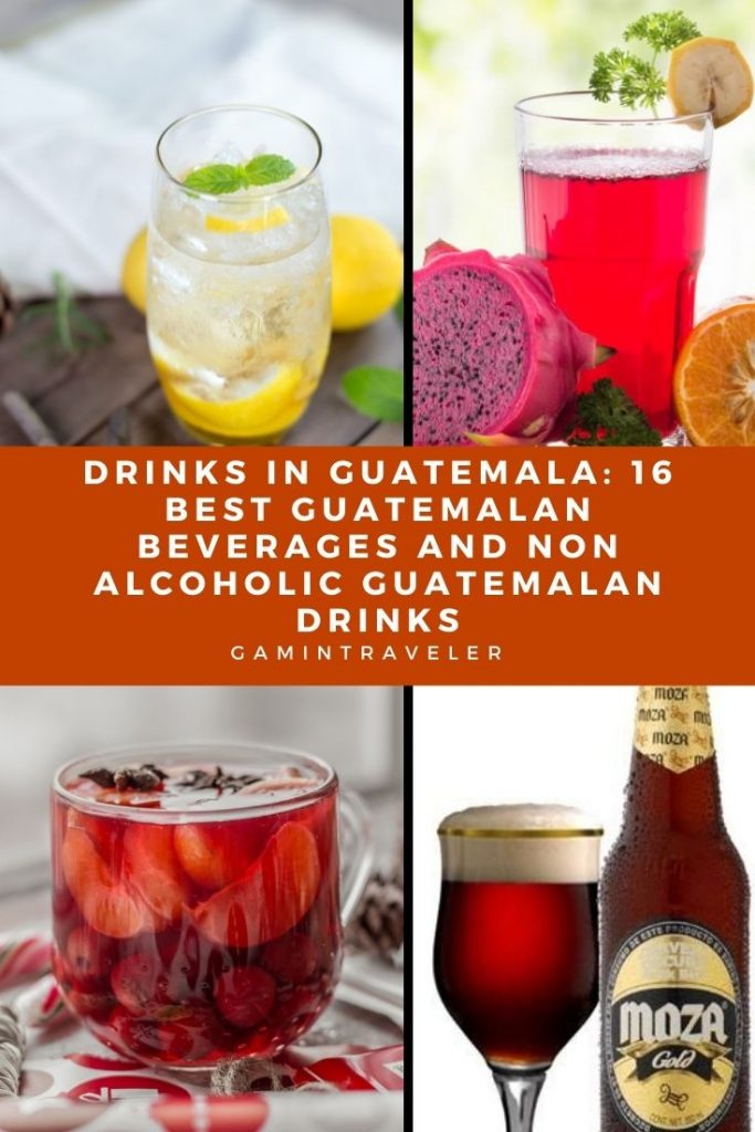 Drinks In Guatemala: 16 Best Guatemalan Beverages And Non Alcoholic Guatemalan Drinks 2 Drinks in Guatemala, drinks in Guatemala, Guatemalan drinks, beers in Guatemala