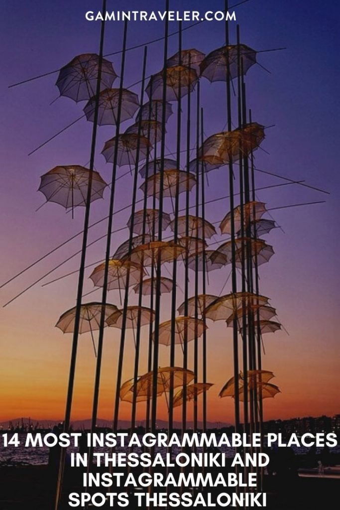 14 Most Instagrammable Places In Thessaloniki And Instagrammable Spots Thessaloniki That You Can't Miss 1 instagrammable places in Thessaloniki, Instagrammable Spots Thessaloniki