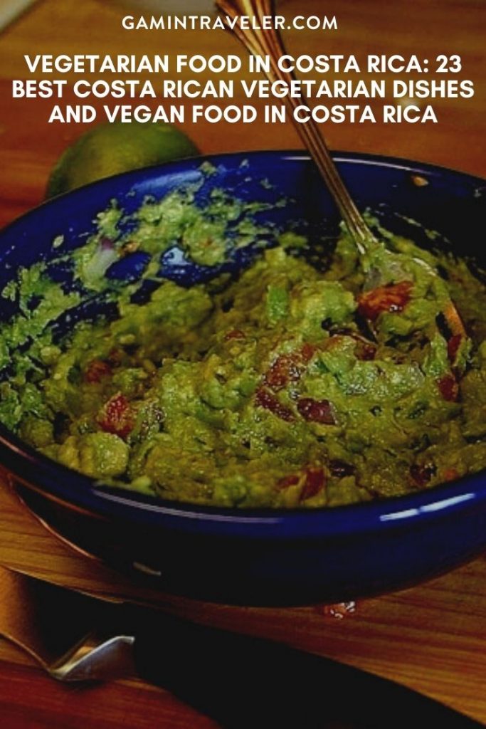 Vegetarian Food in Costa Rica: 23 Best Costa Rican Vegetarian Dishes And Vegan Food in Costa Rica 3 vegetarian food in Costa Rica, vegan food in Costa Rica, vegetarian dishes in Costa Rica, vegan dishes in Costa Rica