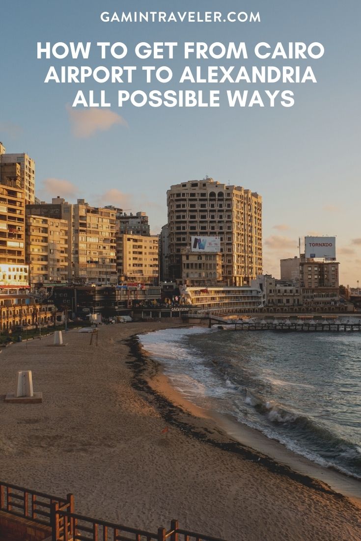 How To Get From Cairo Airport To Alexandria Best Way 1 How To Get From Cairo Airport To Alexandria - All Possible Ways