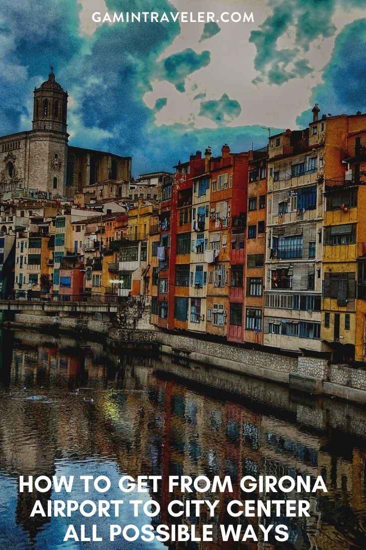 How To Get From Girona Airport To City Center Best Way 1 How To Get From Girona Airport To City Center - All Possible Ways