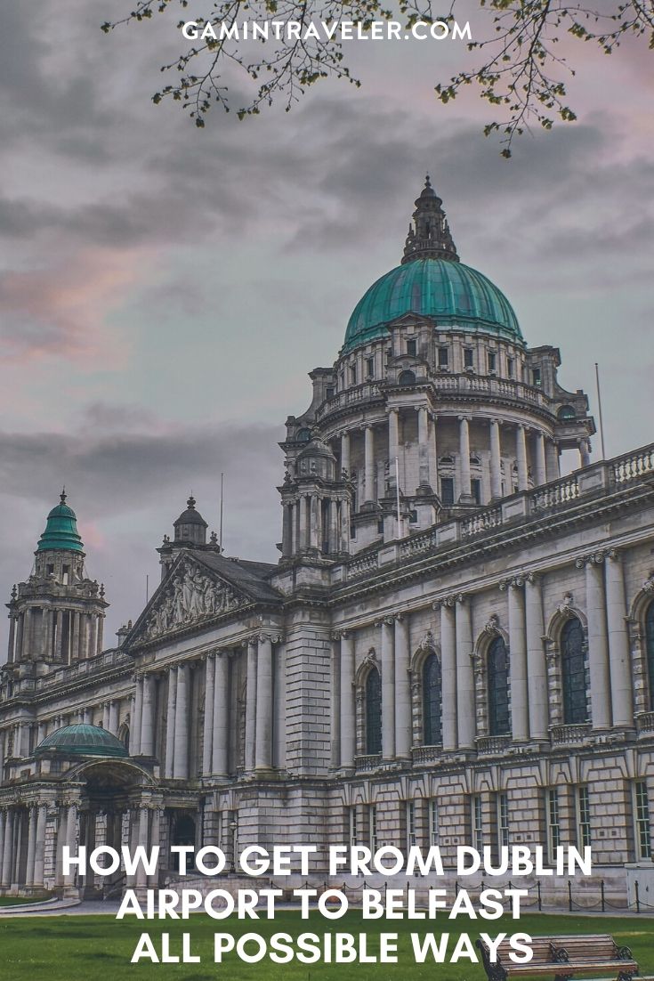 How To Get From Dublin Airport To Belfast Best Way 1 How To Get From Dublin Airport To Belfast - All Possible Ways