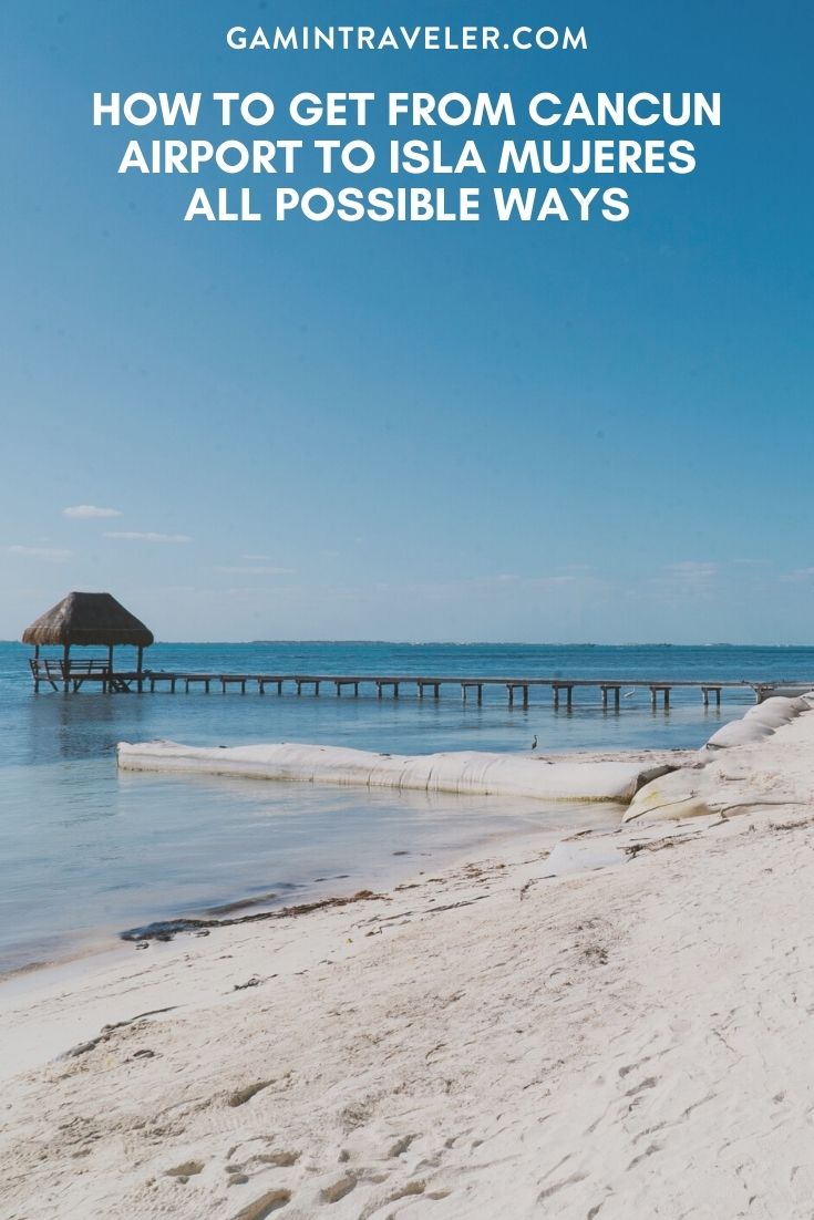 How To Get From Cancun Airport To Isla Mujeres Best Way 1 How To Get From Cancun Airport To Isla Mujeres - All Possible Ways, cheapest way from Cancun airport to Isla Mujeres, How To Get From Cancun Airport To Isla Mujeres Ferry