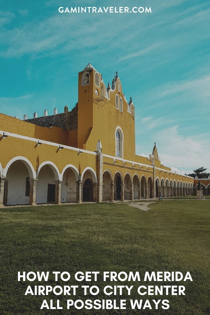 How To Get From Merida Airport To City Center - All Possible Ways, cheapest way from Merida airport to city center