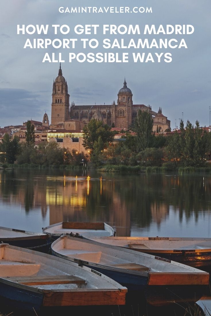 How To Get From Madrid Airport To Salamanca Best Way 1 HOW TO GET FROM MADRID AIRPORT TO SALAMANCA – ALL POSSIBLE WAYS