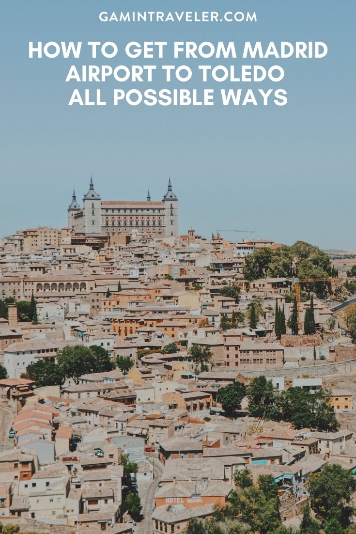 How To Get From Madrid Airport To Toledo Best Way 1 HOW TO GET FROM MADRID AIRPORT TO TOLEDO – ALL POSSIBLE WAYS