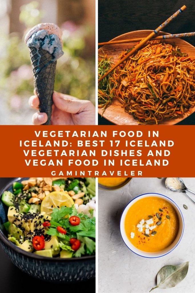 Vegetarian Food In Iceland: Best 17 Iceland Vegetarian Dishes And Vegan Food In Iceland 2 VEGETARIAN FOOD IN ICELAND: BEST 17 ICELAND VEGETARIAN DISHES AND VEGAN FOOD IN ICELAND