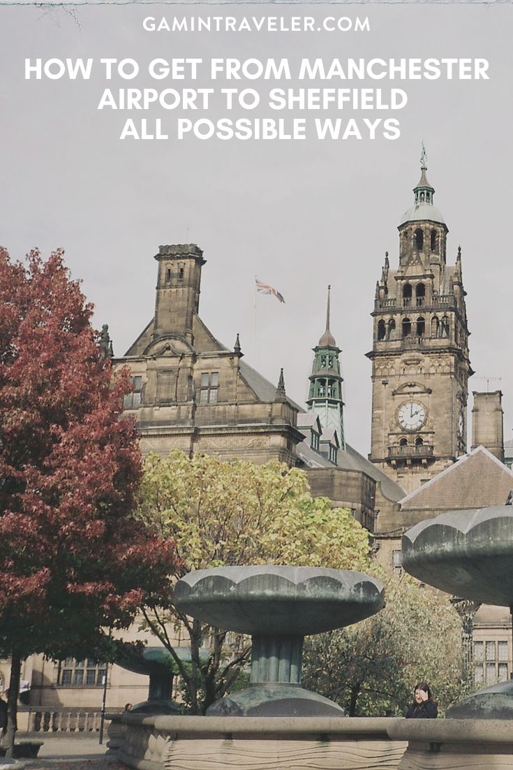 How To Get From Manchester Airport To Sheffield - All Possible Ways, cheapest way from Manchester airport to Sheffield