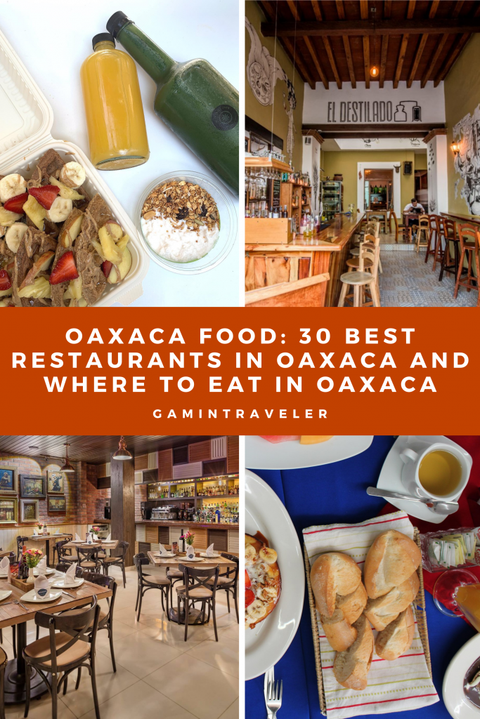 Oaxaca Food - 30 Best Restaurants In Oaxaca And Where To Eat 2 2 17
