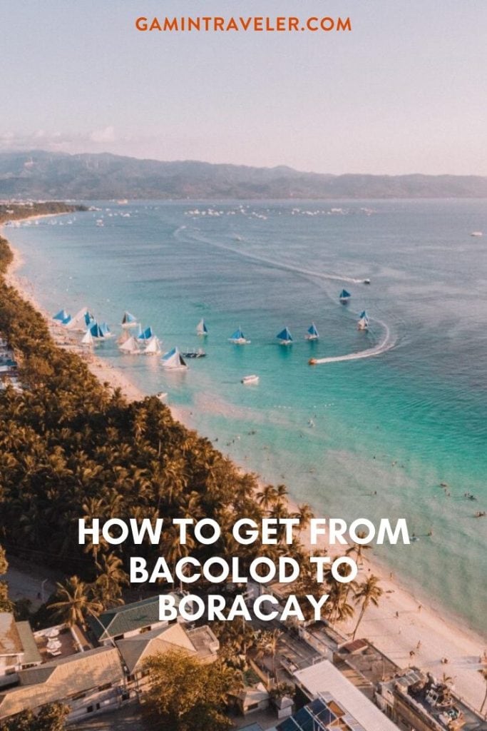 How to get from Bacolod to Boracay 1 BACOLOD TO BORACAY PIN