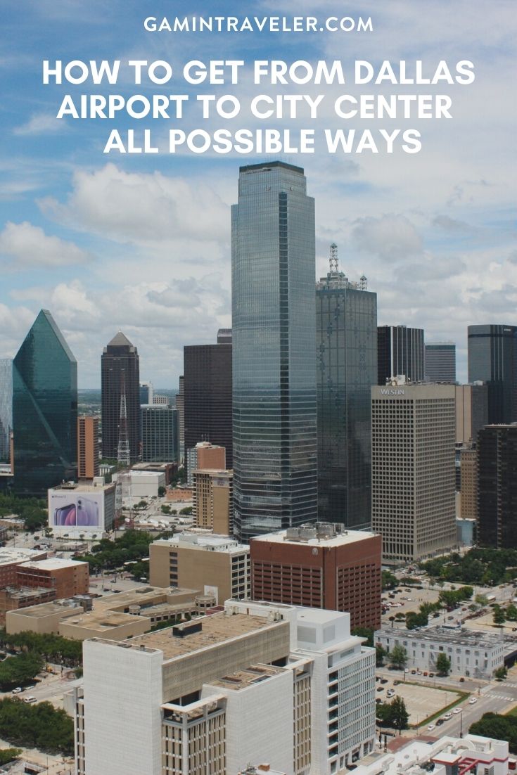 How To Get From Dallas Airport To Downtown Best Way 1 How To Get From Dallas Airport To City Center - All Possible Ways, cheapest way from Dallas airport to city center, cheapest way from Dallas airport to downtown, Dallas airport to city center, Dallas airport to city, Dallas airport to downtown, Metro Dallas Airport To City