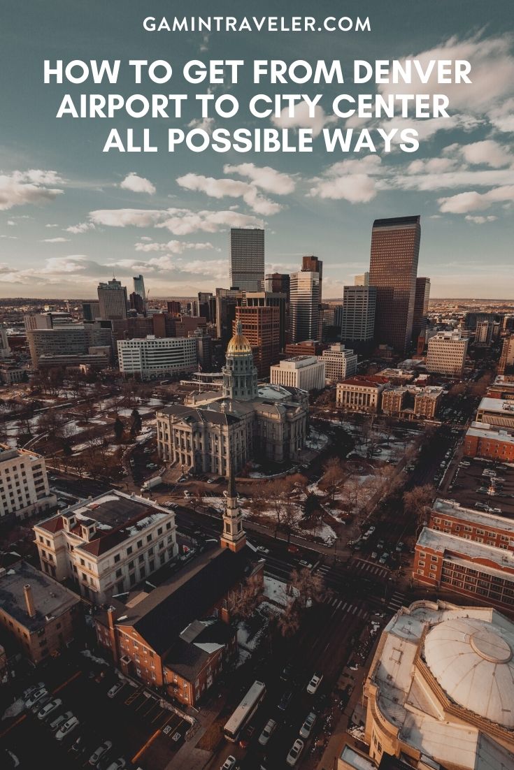 How To Get From Denver Airport To City Center Best Way 1 How To Get From Denver Airport To City Center - All Possible Ways, cheapest way from Denver airport to city center, cheapest way from Denver airport to downtown, Denver airport to city center, Denver airport to city, Denver airport to downtown
