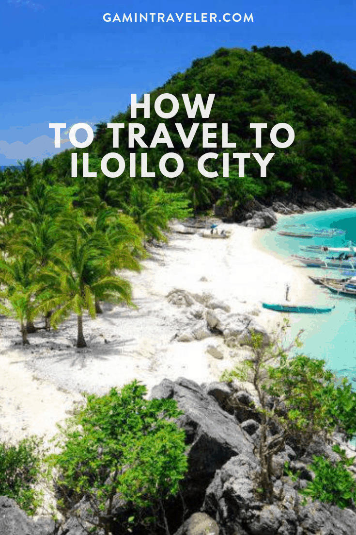 How to get to Iloilo City: By Plane, Ferry and Overland 1 How to get to iloilo
