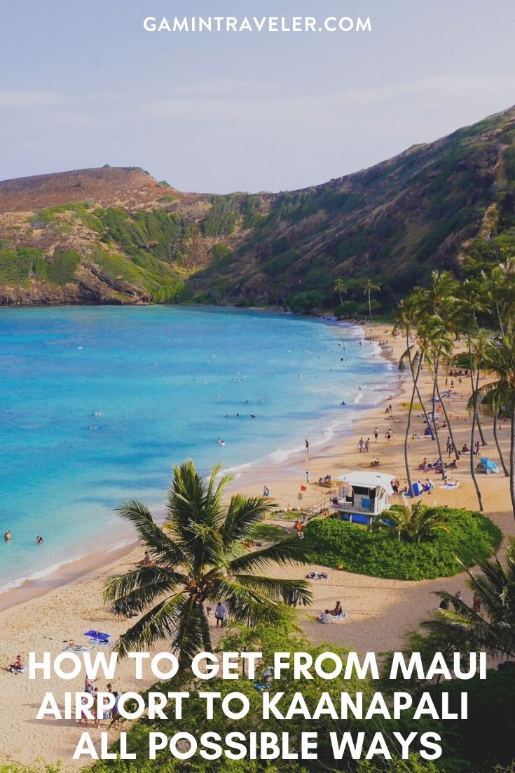 How To Get From Maui Airport To Kaanapali Best Way 1 Kaanapali,
How To Get From Maui Airport To Kaanapali - All Possible Ways, cheapest way from Maui airport to Kaanapali, Maui airport to Kaanapali, Maui Airport Bus To Kaanapali