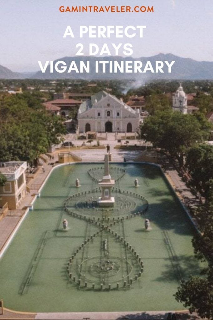 A Perfect 2 Days Vigan Itinerary 1 A Perfect 2 Days Vigan Itinerary