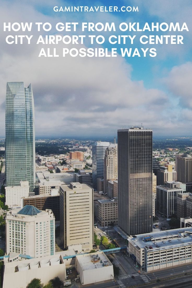 How To Get From Oklahoma City Airport To City Center - All Possible Ways, cheapest way from Oklahoma City airport to city center, cheapest way from Oklahoma City airport to downtown, Oklahoma City airport to city center, Oklahoma City airport to city, Oklahoma City airport to downtown, Oklahoma City Bus Airport, Bus Oklahoma City Airport