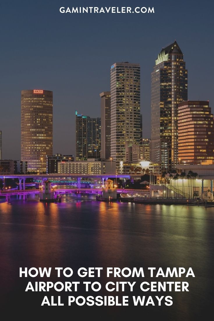 How To Get From Tampa Airport To City Center - All Possible Ways, cheapest way from Tampa airport to city center, cheapest way from Tampa airport to downtown, Tampa airport to city center, Tampa airport to city, Tampa airport to downtown, Bus Tampa Airport