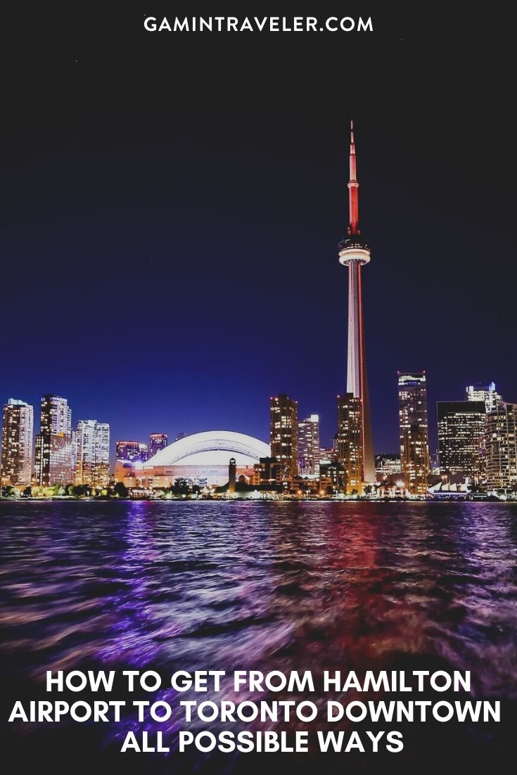 How To Get From Hamilton Airport To Toronto Downtown - All Possible Ways, cheapest way from Hamilton airport to city center, cheapest way from Hamilton airport to downtown, Hamilton airport to city center, Hamilton airport to city, Hamilton airport to downtown, Hamilton Bus Airport, Shuttle Bus Hamilton Airport